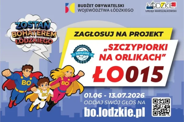 Zagłosuj na projekt ŁO015 „Szczypiorniaki na Orlikach” w budżecie obywatelskim Łódzkiego
