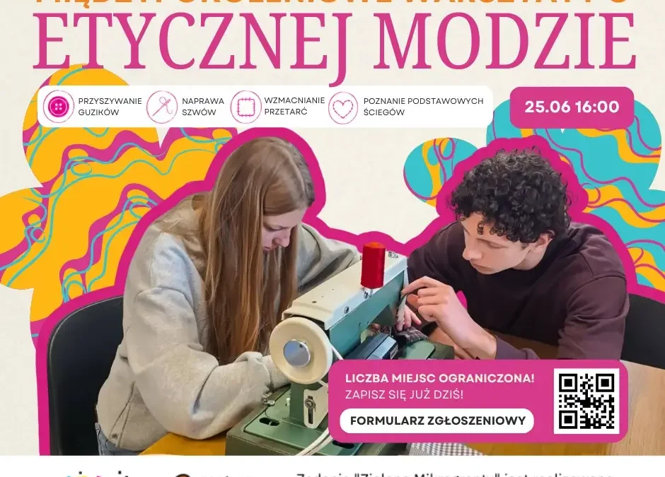 Darmowe warsztaty naprawy ubrań w Łodzi – daj drugie życie swojej odzieży