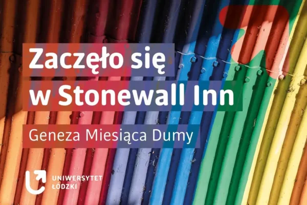 Geneza Miesiąca Dumy: od Stonewall do współczesnych marszów równości