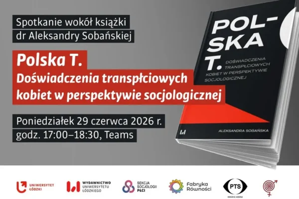 Spotkanie online z dr Aleksandrą Sobańską o książce „Polska T”