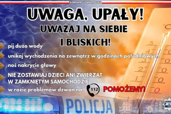 Upały nadchodzą – policja apeluje o ostrożność i przypomina zasady bezpieczeństwa