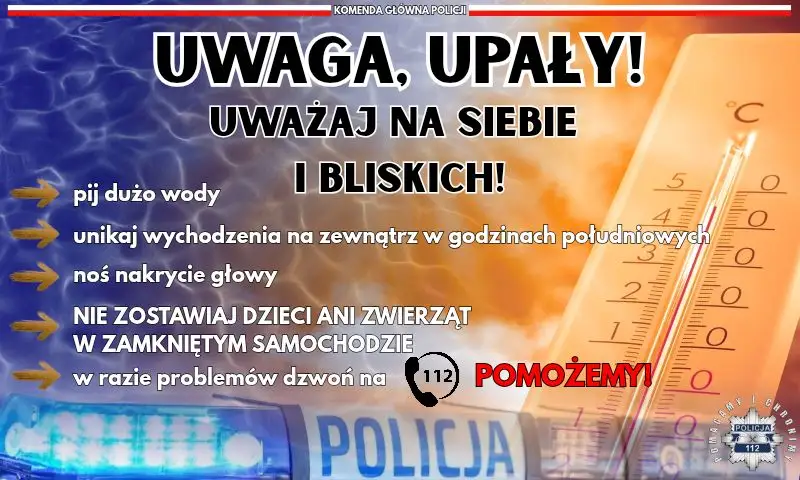 Upały nadchodzą – policja apeluje o ostrożność i przypomina zasady bezpieczeństwa