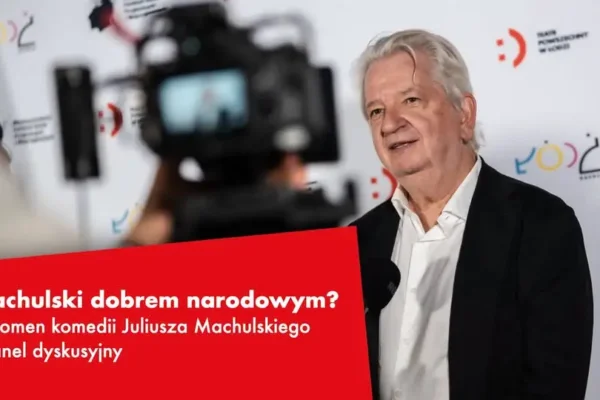 Panel dyskusyjny o fenomenie komedii Juliusza Machulskiego online