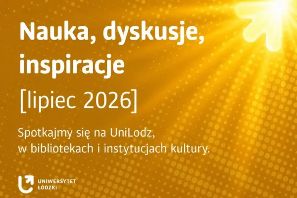 Lipiec na Uniwersytecie Łódzkim: kino letnie i wystawa w ogrodzie Pałacu Biedermanna