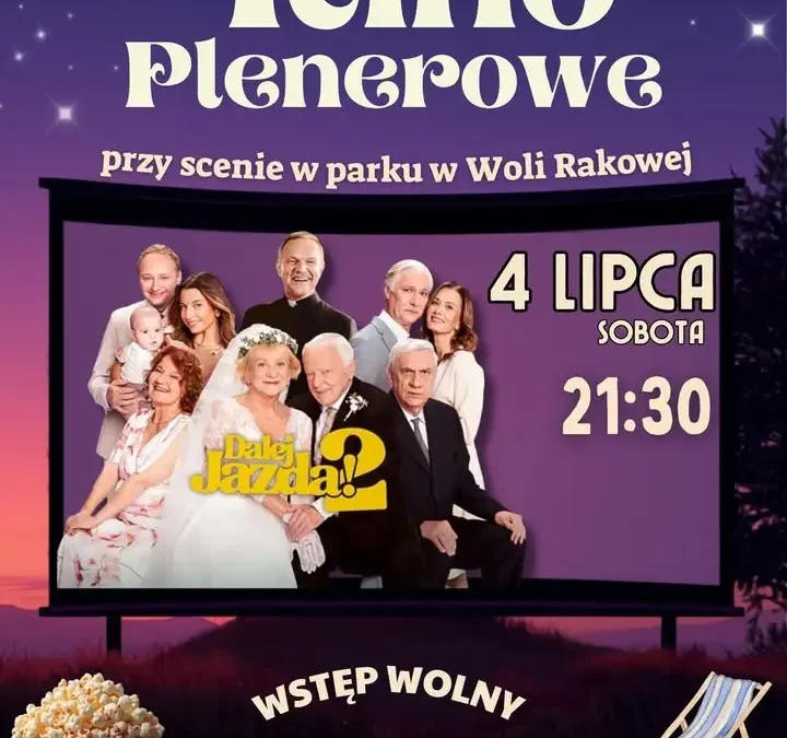 Kino Plenerowe w Woli Rakowej – film „Dalej Jazda! 2” już dziś wieczorem