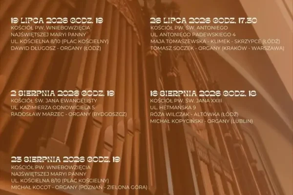 Łódzkie Lato Organowe – bezpłatne koncerty w łódzkich kościołach