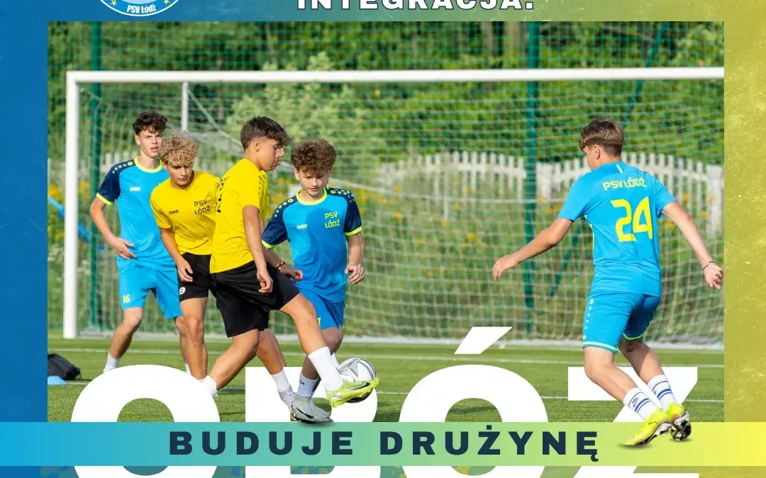 Letni obóz PSV Łódź – czas integracji i budowania drużyny