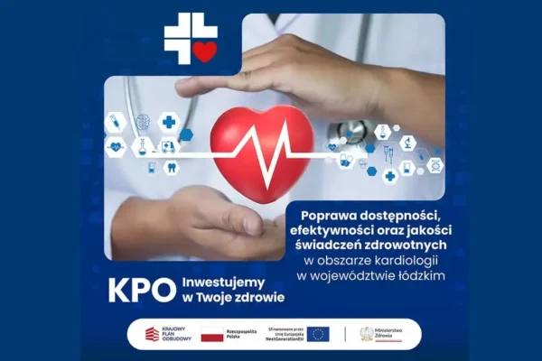 Szpital w Łódzkiem otrzymał 20 mln zł z KPO na kardiologię