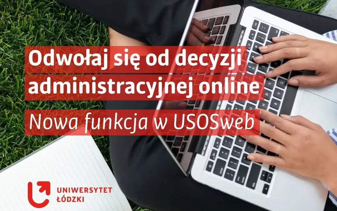 UniLodz umożliwia składanie odwołań online – bez wychodzenia z domu