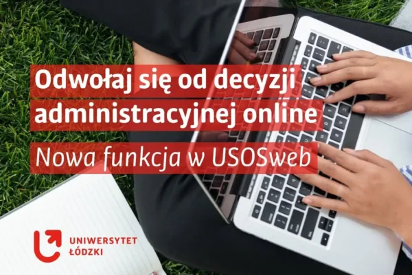 UniLodz umożliwia składanie odwołań online – bez wychodzenia z domu