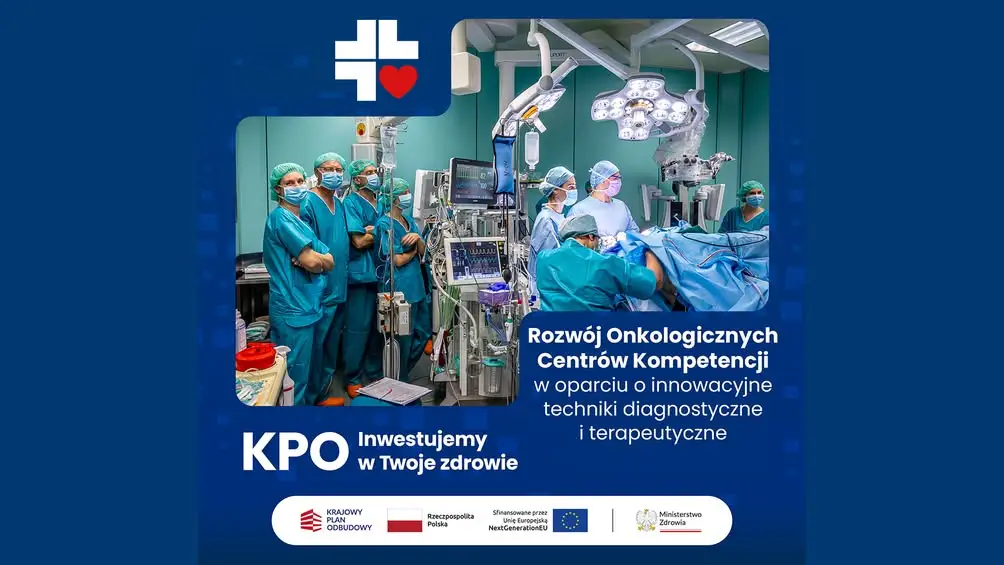Szpital otrzymał 124,9 mln zł z KPO na rozwój onkologii