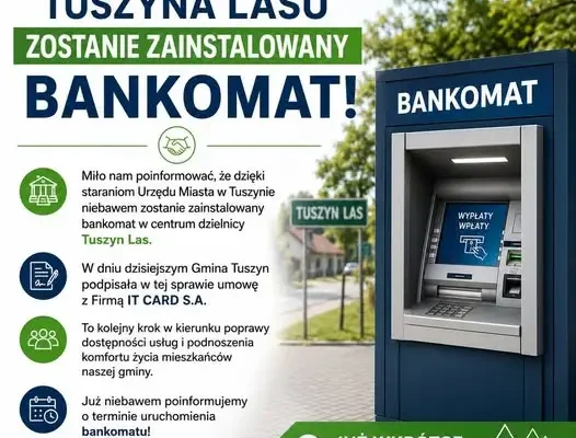 W centrum Tuszyna Lasu stanie bankomat – gmina podpisała umowę