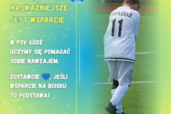 Wsparcie po błędzie fundamentem szkolenia w PSV Łódź – trwa nabór