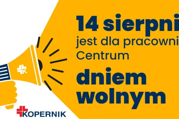 Szpital Kopernika w Łodzi: 14 sierpnia pracuje jak w weekend – ważna informacja dla pacjentów