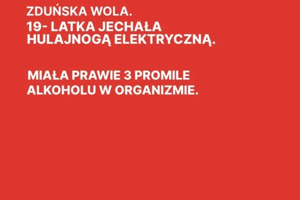 19-latka zatrzymana za jazdę hulajnogą elektryczną w stanie nietrzeźwości