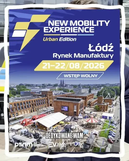 New Mobility Experience Łódź 2026: elektryczna rewolucja na rynku Manufaktury