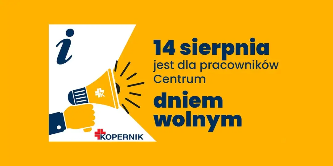 14 sierpnia Szpital Kopernika w Łodzi będzie działał w weekendowym reżimie