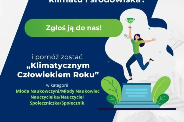 Konkurs „Klimatyczny Człowiek Roku 2026” – zgłoś młodego naukowca i wygraj 30 000 zł