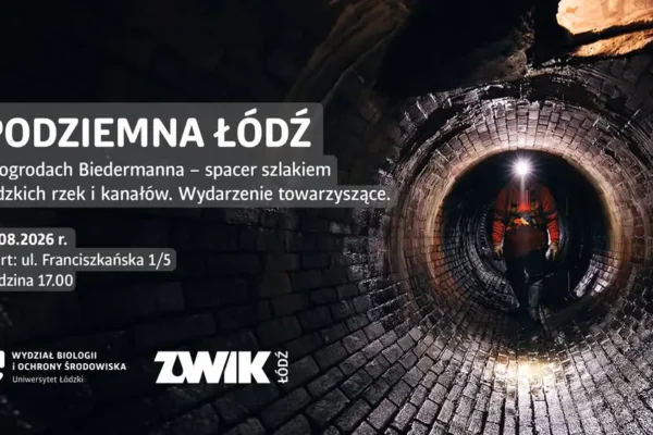 Podziemna Łódź: spacer śladami rzek i kanałów w ogrodach Biedermanna