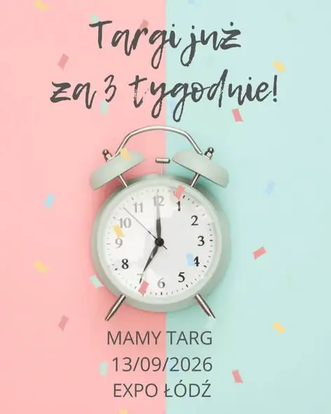 MAMY TARG 2026 w Łodzi: 15. edycja już 13 września w EXPO Łódź