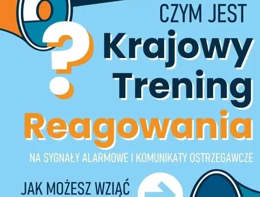 Krajowy Trening Reagowania na Sygnały Alarmowe – sprawdź, gdzie odbędzie się w Twojej okolicy