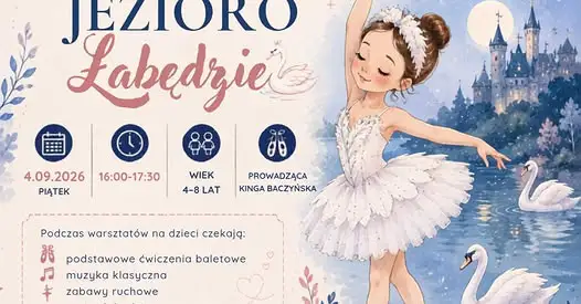 Baletowe warsztaty dla dzieci w Łodzi – „Jezioro Łabędzie” w Krainie Baśni i Muzyki