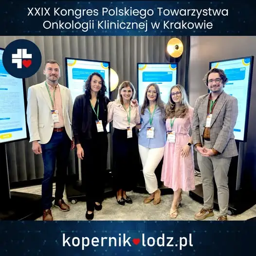 Łódzcy onkolodzy z Oddziału Chorób Rozrostowych wyróżnieni na Kongresie PTOK w Krakowie