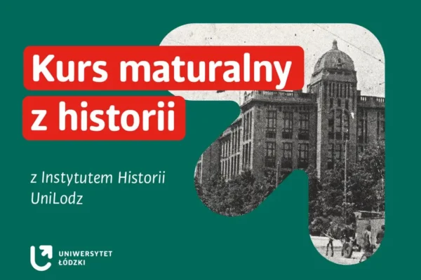 Kurs maturalny z historii na UŁ – start 16 października