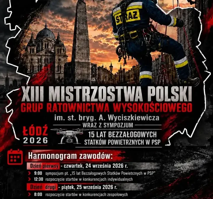 Łódź gospodarzem XIII Mistrzostw Polski Grup Ratownictwa Wysokościowego