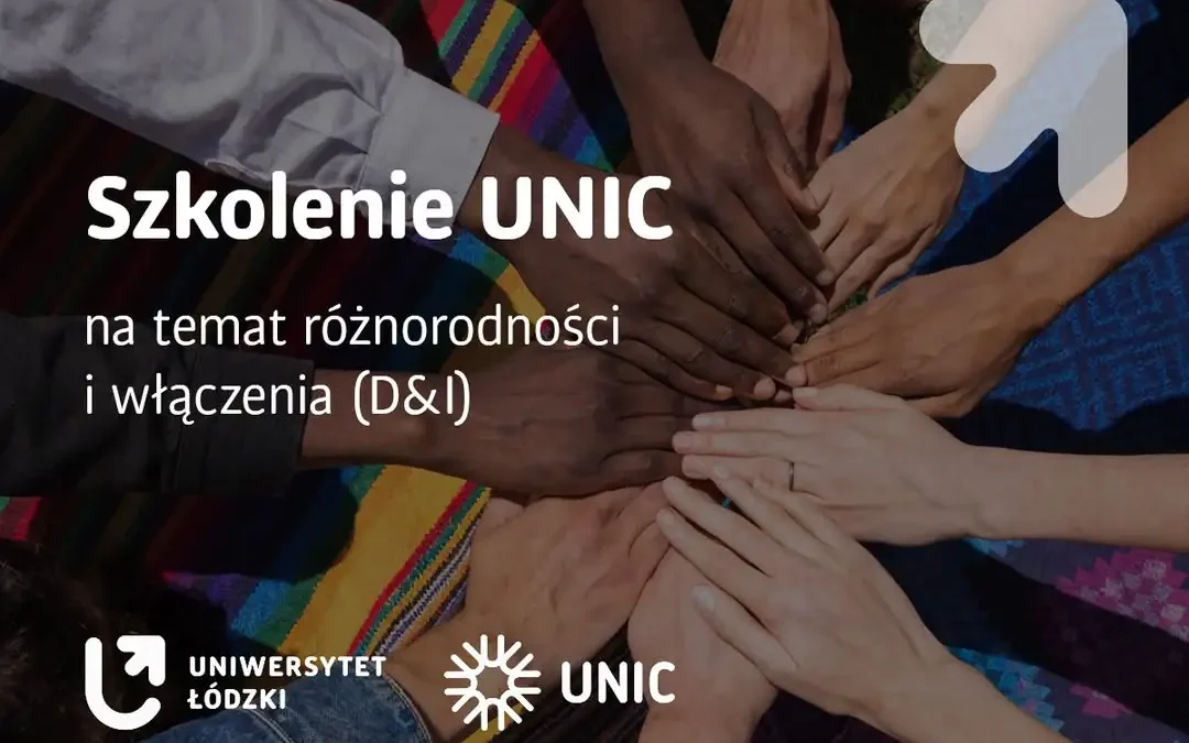 Uniwersytet Łódzki zaprasza na szkolenie UNIC o różnorodności i włączaniu