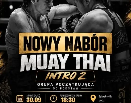 Nowy nabór na Muay Thai dla początkujących w Łodzi – start 30 września