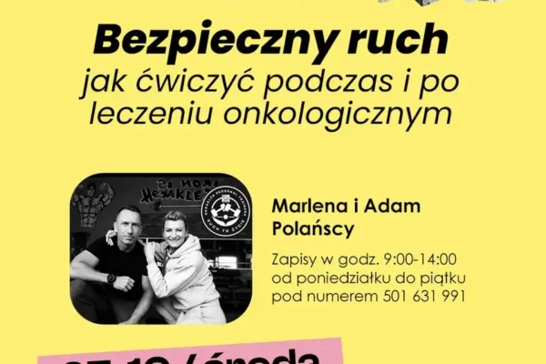 Warsztat „Bezpieczny ruch” w Łodzi – jak ćwiczyć podczas i po leczeniu onkologicznym