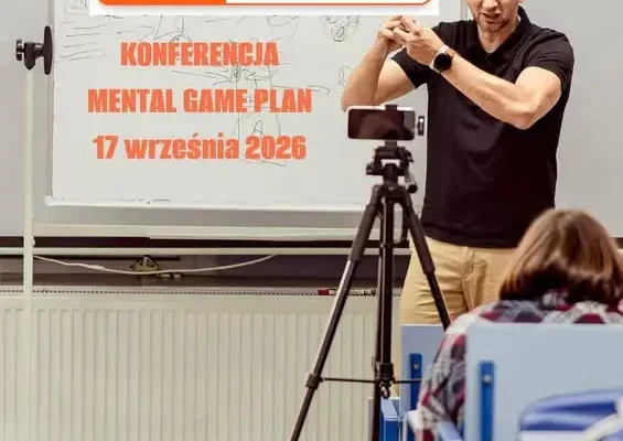 Mental Game Plan – bezpłatna konferencja w Łódzkiem. Przed nami dwa kolejne spotkania