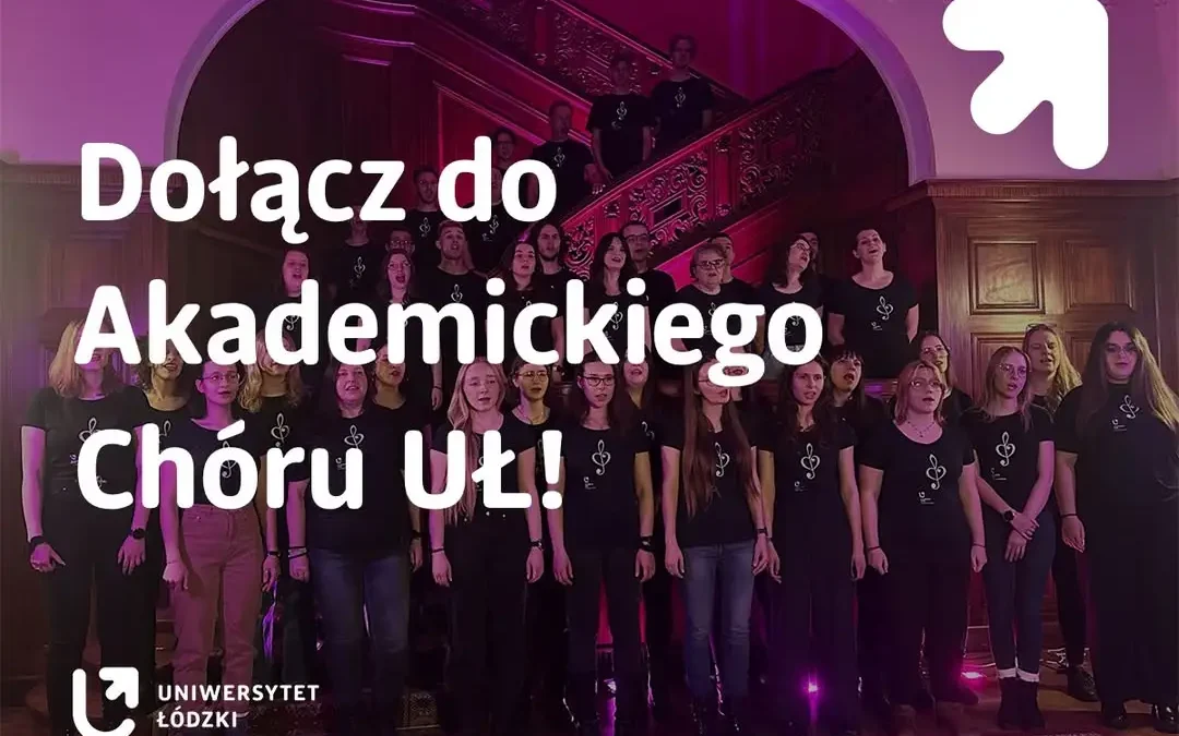 Akademicki Chór UniLodz szuka nowych głosów – przesłuchania już wkrótce