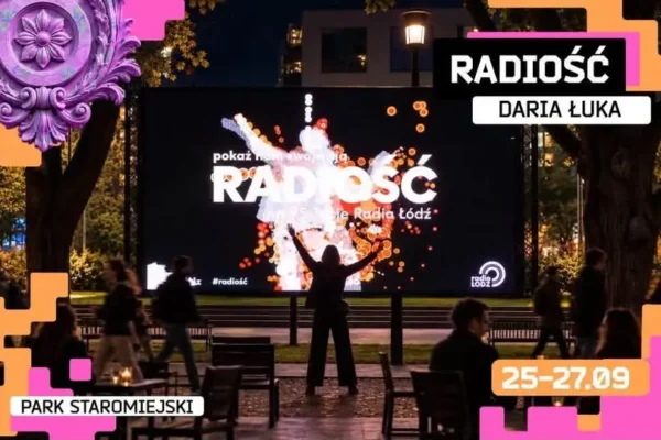 Strefa Radia Łódź na Light Move Festival – świetlne atrakcje w Parku Staromiejskim