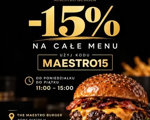 The Maestro Burger w Łodzi: kod MAESTRO15 daje -15% na lunch od poniedziałku do piątku