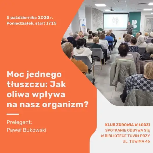 Klub Zdrowia w Łodzi: spotkanie o oliwie z oliwek