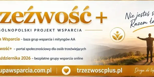 „Trzeźwość +” – bezpłatne wsparcie online dla osób i rodzin zmagających się z uzależnieniem